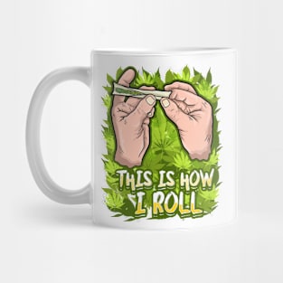 This is How I Roll Mug